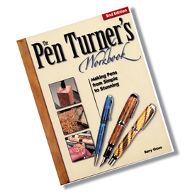 Pen Turner's Workbook by Barry Gross