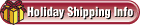 Holiday Shipping Details
